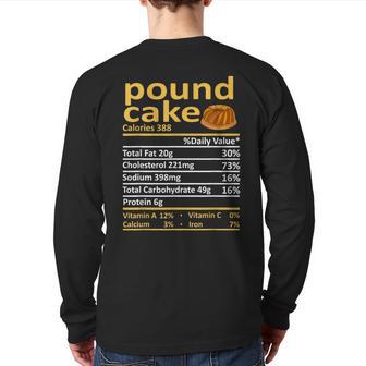 Pound Cake Nutrition Food Thanksgiving Costume Christmas Back Print Long Sleeve T-shirt - Monsterry UK