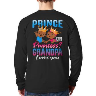 Prince Or Princess Grandpa Gender Reveal Decoration Supplies Back Print Long Sleeve T-shirt | Mazezy CA