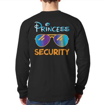 Princess Security Perfects Presents For Dad Or Boyfriend Back Print Long Sleeve T-shirt | Mazezy