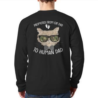 Promoted From Cat Dad To Human Dad Pregnancy Announcement Back Print Long Sleeve T-shirt | Mazezy