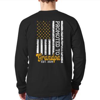 Promoted To Grandpa Est 2024 First Time Grandpa Patriotic Back Print Long Sleeve T-shirt - Monsterry AU