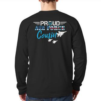 Proud Air Force Cousin Us Military Veteran Day Back Print Long Sleeve T-shirt | Mazezy