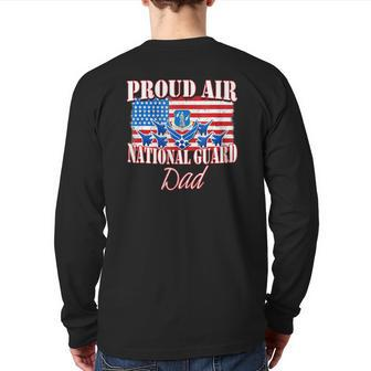 Proud Air National Guard Dad Usa Air Force Father's Day Back Print Long Sleeve T-shirt | Mazezy