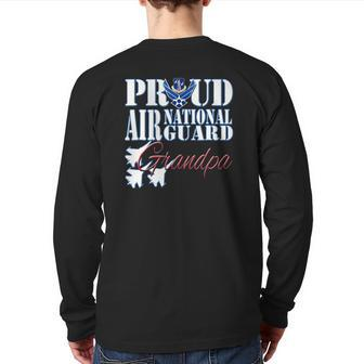 Proud Air National Guard Grandpa Air Force Military Back Print Long Sleeve T-shirt | Mazezy CA