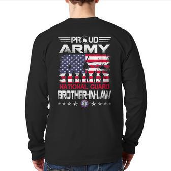 Proud Army National Guard Brotherinlaw Veterans Day Back Print Long Sleeve T-shirt | Mazezy