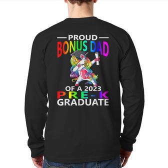 Proud Bonus Dad Of A Class Of 2023 Prek Graduate Unicorn Back Print Long Sleeve T-shirt | Mazezy
