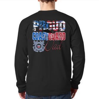 Proud Coast Guard Dad Patriotic Fathers Day Men Patriotic Back Print Long Sleeve T-shirt | Mazezy