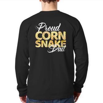 Proud Corn Snake Dad For Proud Fathers Of Corn Snakes Back Print Long Sleeve T-shirt | Mazezy AU