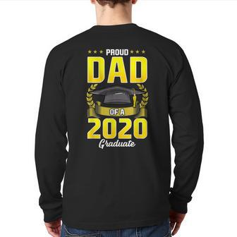 Proud Dad Of A 2020 Graduate College Senior Father Back Print Long Sleeve T-shirt | Mazezy CA