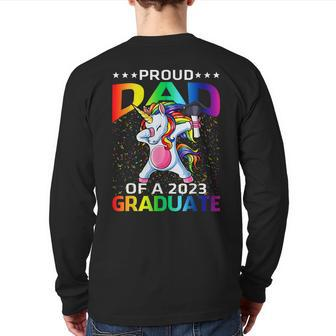 Proud Dad Of A 2023 Graduate Unicorn Graduation Senior Back Print Long Sleeve T-shirt | Mazezy UK