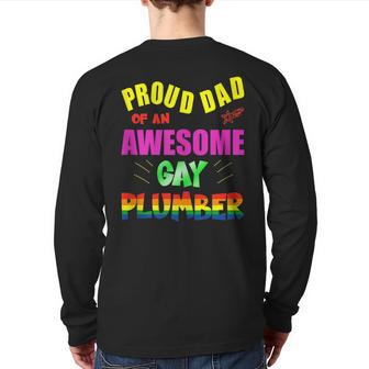 Proud Dad Of An Awesome Gay Plumber Lgbt Gay Pride Back Print Long Sleeve T-shirt | Mazezy