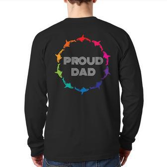 Proud Dad Lgbtq Gay Pride Awareness White Black Back Print Long Sleeve T-shirt | Mazezy