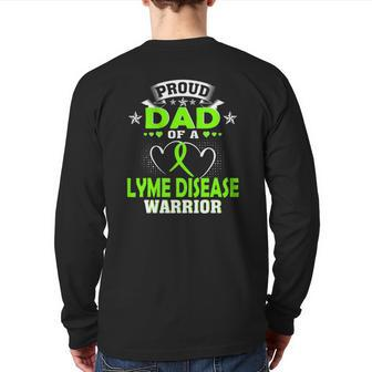 Proud Dad Of A Lyme Disease Warrior Back Print Long Sleeve T-shirt | Mazezy AU