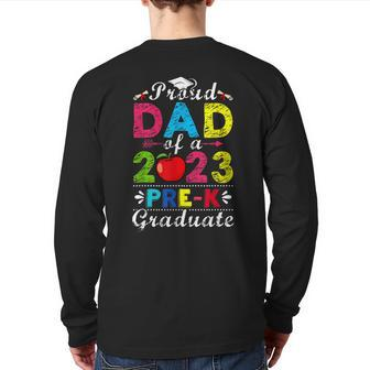 Proud Dad Of Pre K Pre School Graduate 2023 Graduation Dad Back Print Long Sleeve T-shirt | Mazezy