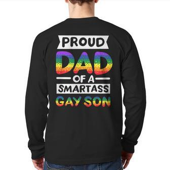 Proud Dad Of A Smartass Gay Son Lgbt Pride Month Men Back Print Long Sleeve T-shirt | Mazezy