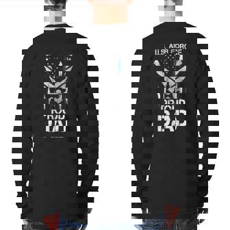 Proud Dad US Air Force Stars Air Force Family Party Back Print Long Sleeve T-shirt | Mazezy
