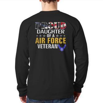 Proud Daughter Of A Air Force Veteran American Flag Military Back Print Long Sleeve T-shirt | Mazezy