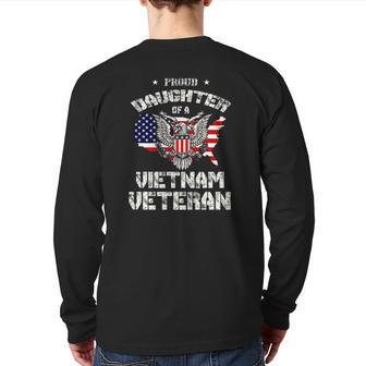 Proud Daughter Of A Vietnam Veteran Back Print Long Sleeve T-shirt | Mazezy