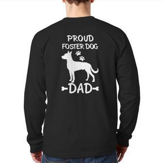 Proud Foster Dog Dad Dog Owner Back Print Long Sleeve T-shirt | Mazezy