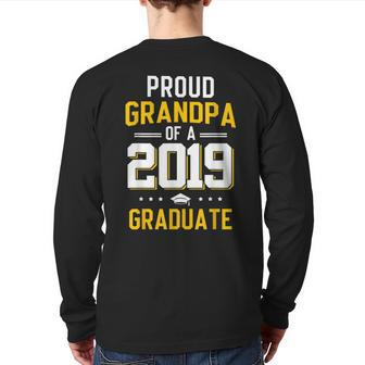 Proud Grandpa Of A 2019 Graduate T-Shirt Fathers Day Back Print Long Sleeve T-shirt | Mazezy