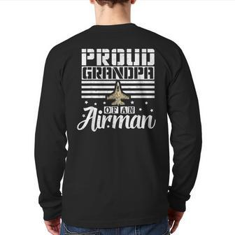 Proud Grandpa Of An Airman Grandfather Father Uncle Back Print Long Sleeve T-shirt | Mazezy