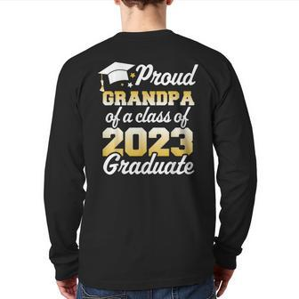 Proud Grandpa Of A Class Of 2023 Graduate Senior Family Back Print Long Sleeve T-shirt | Mazezy