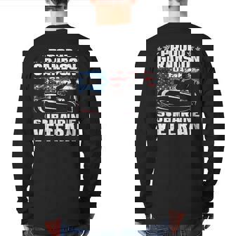 Proud Grandson Of Submarine Veteran Military Vet Family Back Print Long Sleeve T-shirt | Mazezy