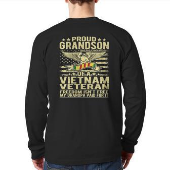 Proud Grandson Of Vietnam Veteran Freedom Isn't Free Back Print Long Sleeve T-shirt | Mazezy
