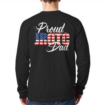 Proud Jrotc Dad For Proud Father Of Junior Rotc Cadets Back Print Long Sleeve T-shirt | Mazezy