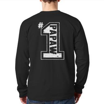 Proud Number One Papaw Father's Day For Men Dad Back Print Long Sleeve T-shirt | Mazezy