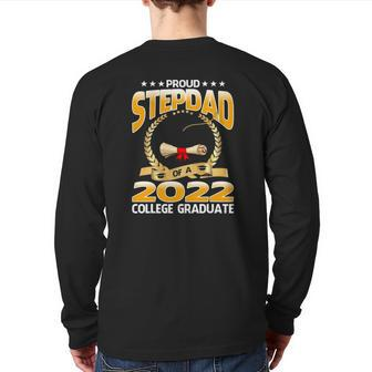 Proud Stepdad Of A 2022 College Graduate Graduation Back Print Long Sleeve T-shirt | Mazezy UK