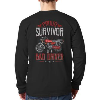 Proud Survivor Of A Bad Driver Motorcycle Rider Back Print Long Sleeve T-shirt - Monsterry DE