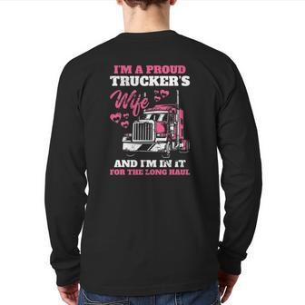 Proud Truckers Wife For The Long Haul Driver Rider Car Load Back Print Long Sleeve T-shirt | Mazezy