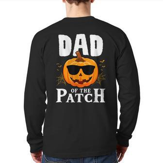 Pumpkin Dad Of The Patch Family Halloween Costume Back Print Long Sleeve T-shirt | Mazezy DE