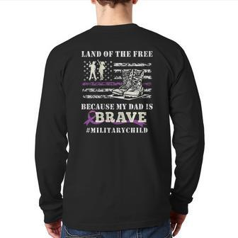 Purple Up Military Kids Land Of The Free My Dad Is Brave Back Print Long Sleeve T-shirt | Mazezy