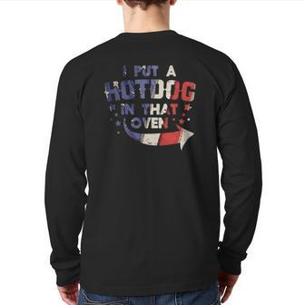 Put A Hotdog In That Oven Baby 4Th Of July Pregnancy Dad Men Back Print Long Sleeve T-shirt | Mazezy