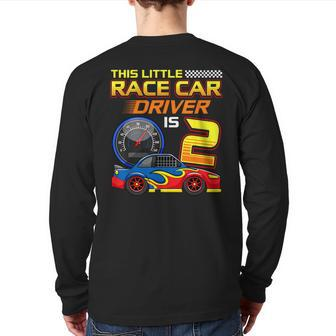 Race Car Driver 2Nd Birthday 2 Years Old Toddler Boy Racing Back Print Long Sleeve T-shirt - Monsterry