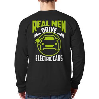 Real Drive Electric Cars Green Ev Owner Lover Back Print Long Sleeve T-shirt - Monsterry