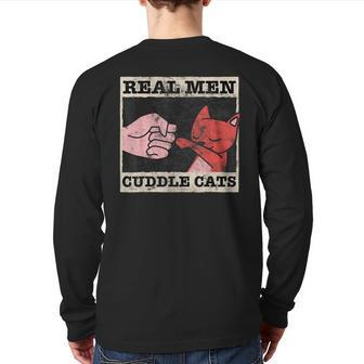 Real Men Cuddle Cats Cat Dad Pet Cats Lover Back Print Long Sleeve T-shirt | Mazezy