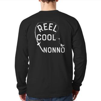 Reel Cool Nonno Fishing Grandfather Back Print Long Sleeve T-shirt | Mazezy