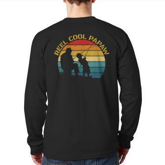 Reel Cool Papaw Fishing Dad Father's Day For Fisherman Back Print Long Sleeve T-shirt | Mazezy