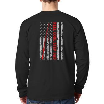 Reel Cool Step Dad Fishing American Flag For Fisherman Back Print Long Sleeve T-shirt | Mazezy