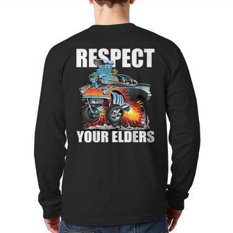 Respect Your Elders Classic Hot Rod Muscle Car Cartoon Back Print Long Sleeve T-shirt | Mazezy