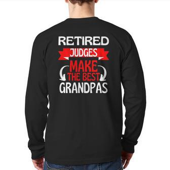 Retired Judge Grandad Grandpa Retirement Party Back Print Long Sleeve T-shirt | Mazezy