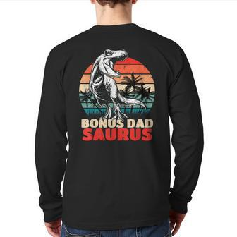 Retro Bonus Dadsaurus Rex Bonus Dad Saurus Dinosaur Back Print Long Sleeve T-shirt | Mazezy