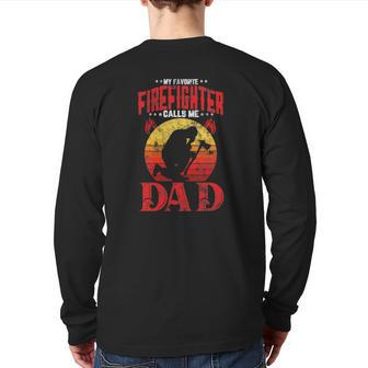 Retro Style My Favorite Firefighter Calls Me Dad Fathers Day Back Print Long Sleeve T-shirt | Mazezy