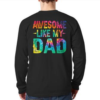 Retro Tie Dye Awesome Like My Dad Vintage Parents' Day Back Print Long Sleeve T-shirt | Mazezy