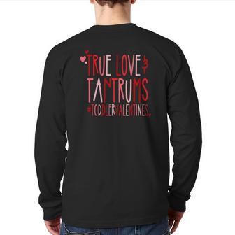 Retro Valentines True Love And Tantrums Toddler Valentines Back Print Long Sleeve T-shirt | Mazezy