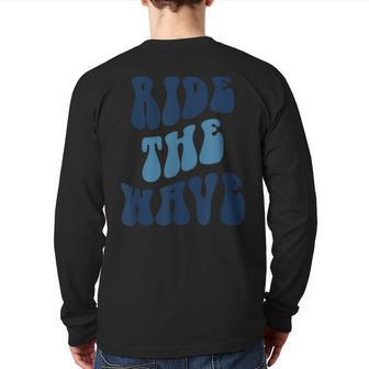 Ride The Wave Vintage Retro A Great For Surfing Back Print Long Sleeve T-shirt - Monsterry
