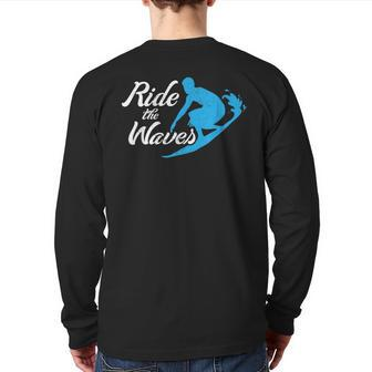 Ride The Waves Fun Surfing Waveboarding Back Print Long Sleeve T-shirt - Monsterry UK